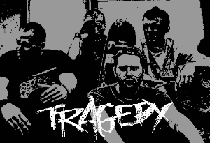 Tragedy Tragedy