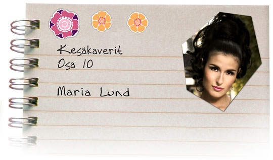Kesäkaverit osa 10, Maria Lund